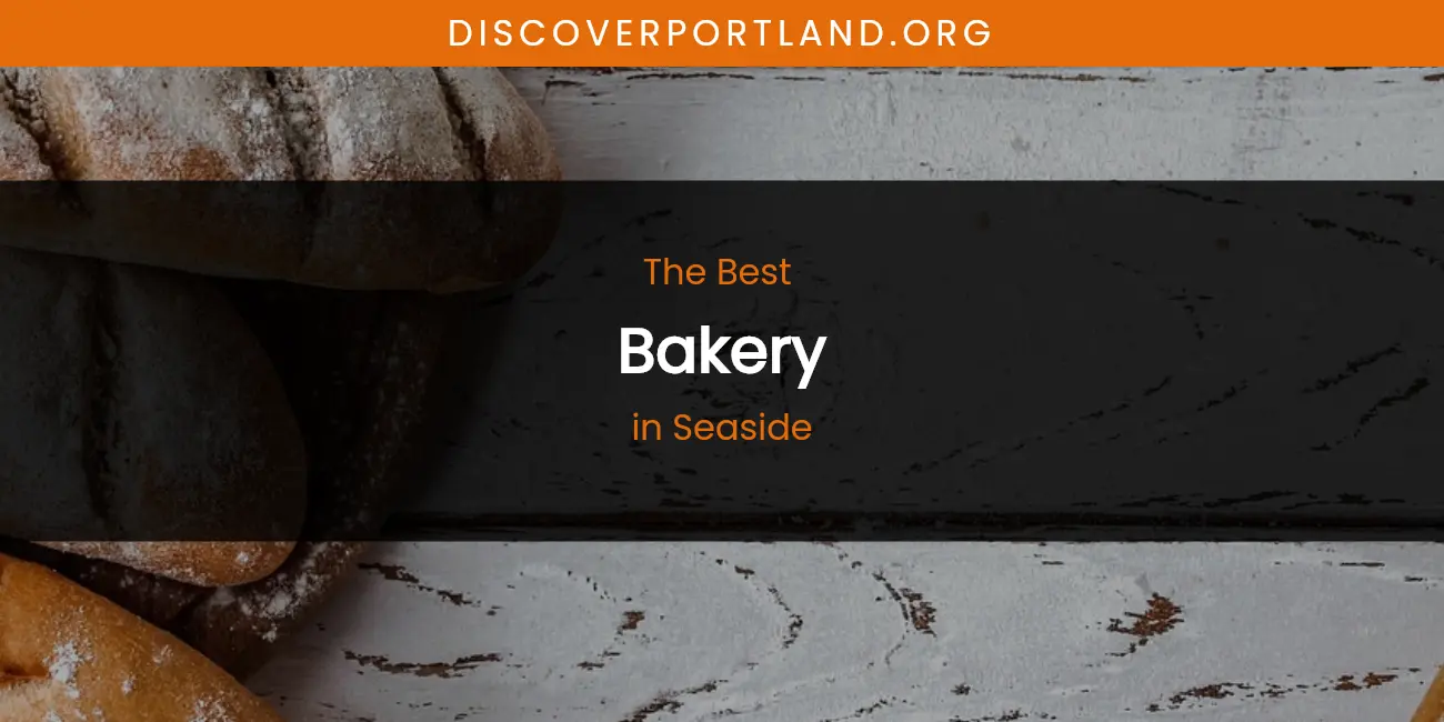 Seaside's Best Bakery featured